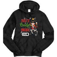 Nutcracker Mode On Nutcracker Christmas Tie Dye Hoodie