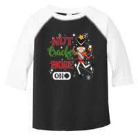Nutcracker Mode On Nutcracker Christmas Toddler Fine Jersey T-Shirt