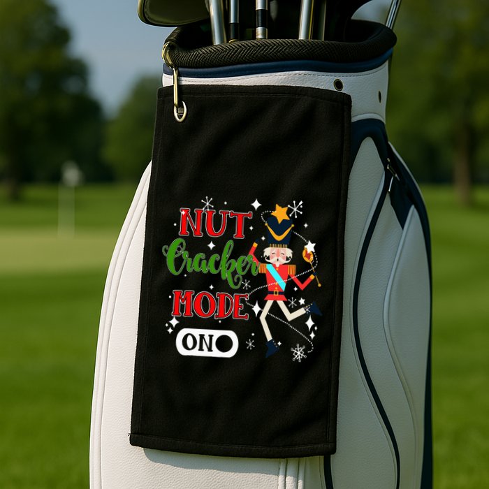 Nutcracker Mode On Nutcracker Christmas Golf Towel