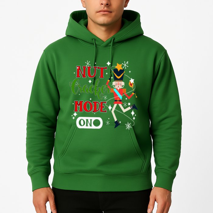 Nutcracker Mode On Nutcracker Christmas Hoodie
