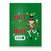 Nutcracker Mode On Nutcracker Christmas Poster