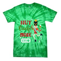 Nutcracker Mode On Nutcracker Christmas Tie-Dye T-Shirt