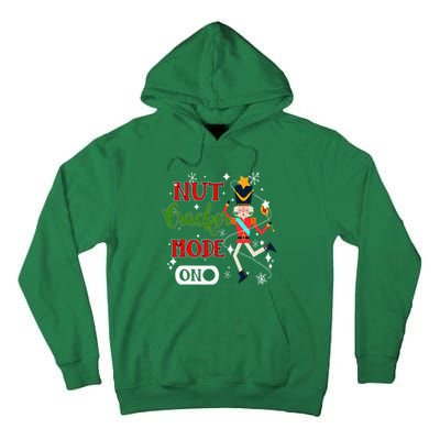 Nutcracker Mode On Nutcracker Christmas Tall Hoodie