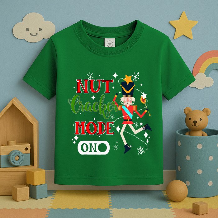 Nutcracker Mode On Nutcracker Christmas Toddler T-Shirt