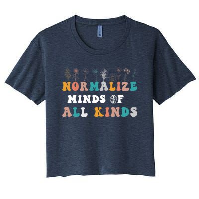 normalize minds of all kinds autism Awareness Women's Crop Top Tee