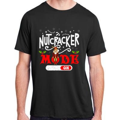 Nutcracker Mode On Dance Ballet Love Christmas Pajamas Adult ChromaSoft Performance T-Shirt