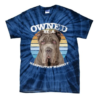 Neapolitan Mastiff Owner Lover Owned By Cute Dog Tie-Dye T-Shirt