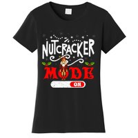 Nutcracker Mode On Dance Ballet Love Christmas Pajamas Gifts Women's T-Shirt