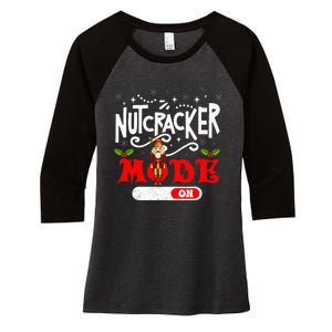 Nutcracker Mode On Dance Ballet Love Christmas Pajamas Gifts Women's Tri-Blend 3/4-Sleeve Raglan Shirt