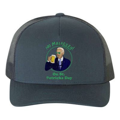 No Malarkey On St Patricks Day Joe Biden Beer Gift Yupoong Adult 5-Panel Trucker Hat