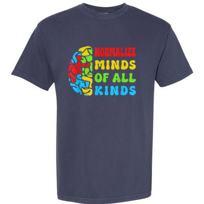 Normalize Minds Of All Kinds Autism Awereness Neurodiversity Garment-Dyed Heavyweight T-Shirt