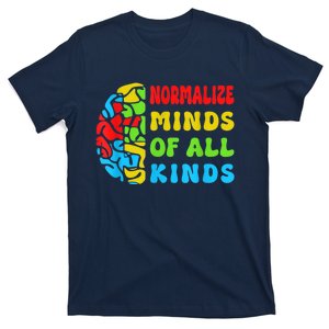 Normalize Minds Of All Kinds Autism Awereness Neurodiversity T-Shirt