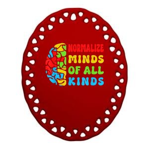 Normalize Minds Of All Kinds Autism Awereness Neurodiversity Ceramic Oval Ornament