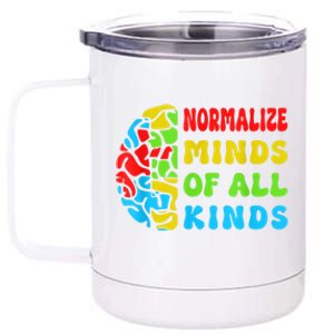 Normalize Minds Of All Kinds Autism Awereness Neurodiversity 12 oz Stainless Steel Tumbler Cup