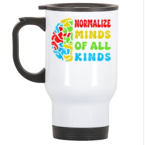 Normalize Minds Of All Kinds Autism Awereness Neurodiversity Stainless Steel Travel Mug