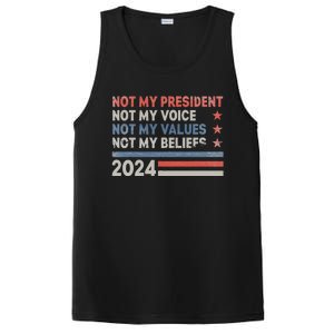 Not My President Not My Voice Not My Values Not My Beliefs PosiCharge Competitor Tank