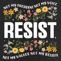 Not My President Not My Voice Not My Values Not My Beliefs Cool Comfort Performance Bucket Hat
