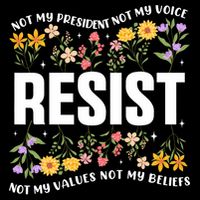 Not My President Not My Voice Not My Values Not My Beliefs Flat Bill Trucker Hat