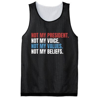 Not My President Not My Coice Not My Values Not My Beliefs Mesh Reversible Basketball Jersey Tank
