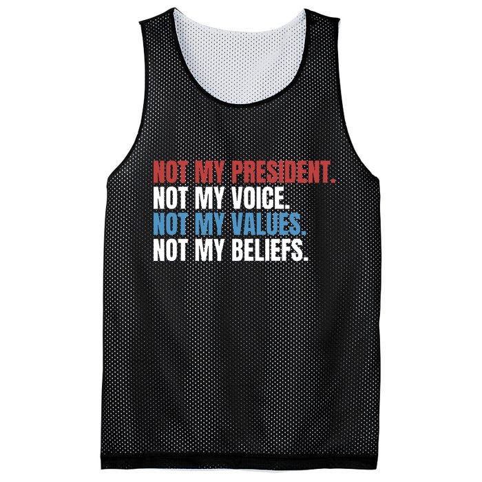 Not My President Not My Coice Not My Values Not My Beliefs Mesh Reversible Basketball Jersey Tank