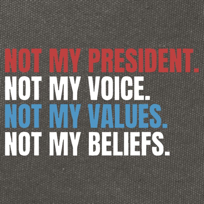Not My President Not My Coice Not My Values Not My Beliefs Cotton Canvas Backpack