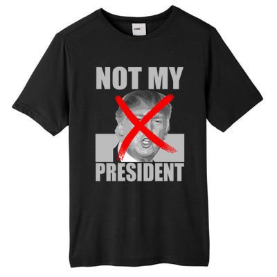 Not My President Red X Spray Paint Antitrump Tall Fusion ChromaSoft Performance T-Shirt