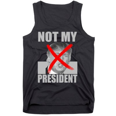 Not My President Red X Spray Paint Antitrump Tank Top