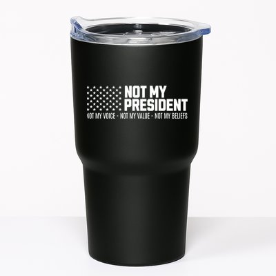 Not My President Not Voice Not My Values Not My Belliefs Tumbler
