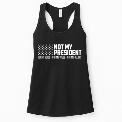 Not My President Not Voice Not My Values Not My Belliefs Womens Tank Top