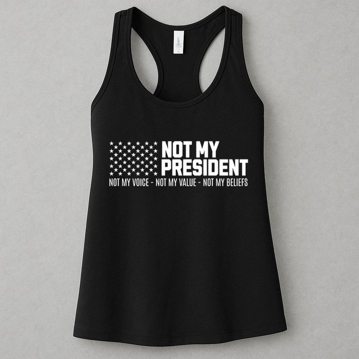 Not My President Not Voice Not My Values Not My Belliefs Womens Tank Top