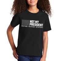 Not My President Not Voice Not My Values Not My Belliefs Kids T-Shirt