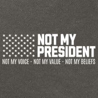 Not My President Not Voice Not My Values Not My Belliefs Cotton Canvas Backpack
