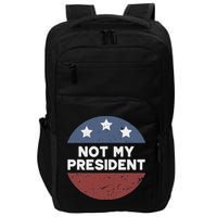 Not My President Impact Tech Backpack