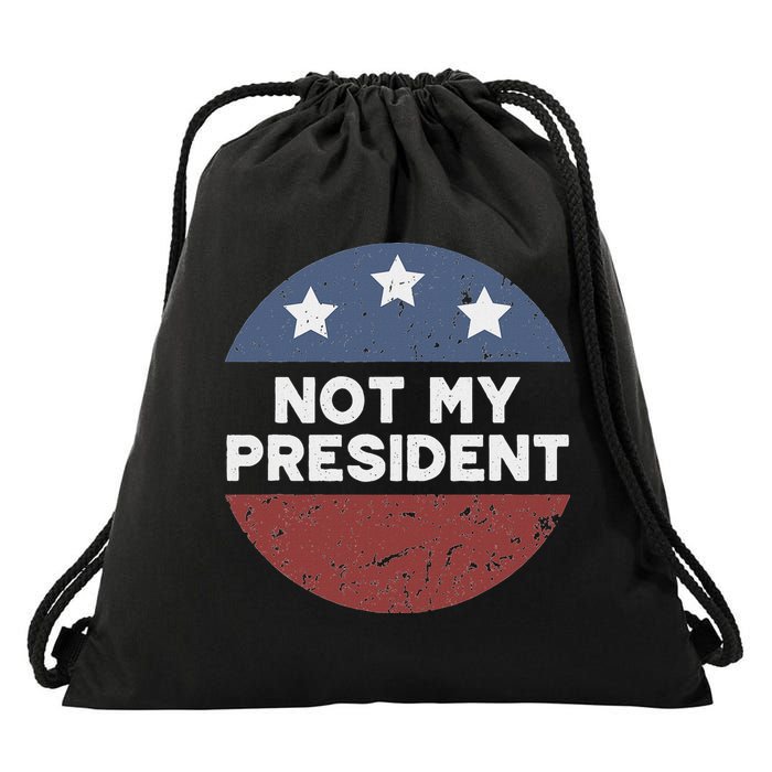 Not My President Drawstring Bag