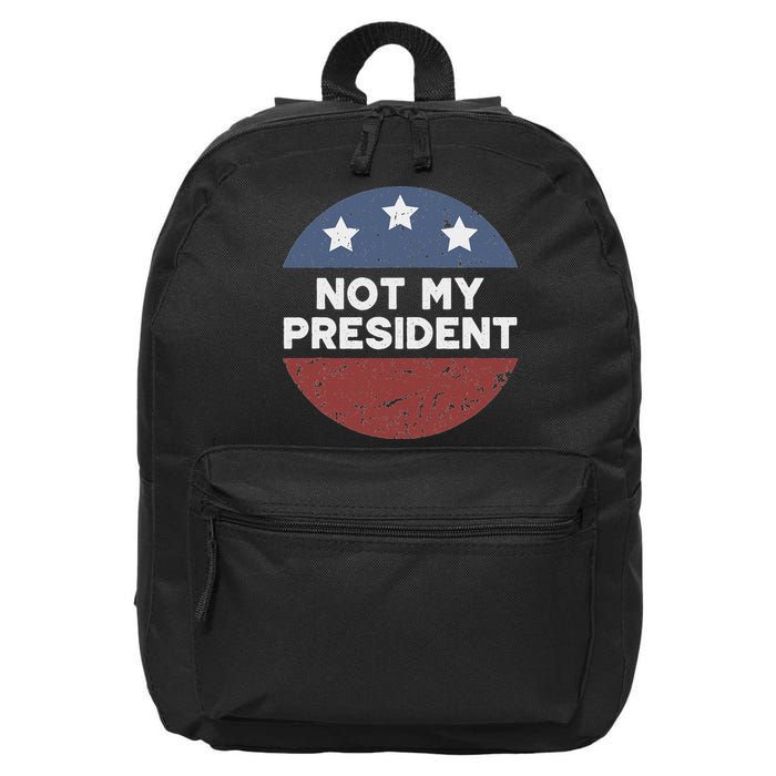 Not My President 16 in Basic Backpack