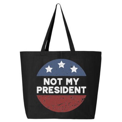 Not My President 25L Jumbo Tote