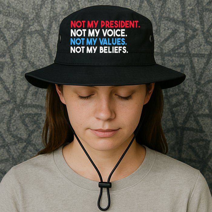 Not My President Not My Voice Not My Values Not My Beliefs Legacy Cool Fit Booney Bucket Hat