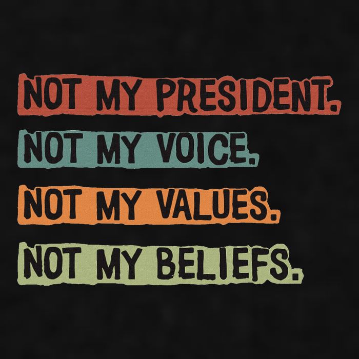 Not My President Not My Voice Not My Value Not My Beliefs Ladies PosiCharge Tri-Blend Wicking Tank