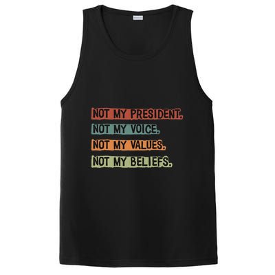 Not My President Not My Voice Not My Value Not My Beliefs PosiCharge Competitor Tank