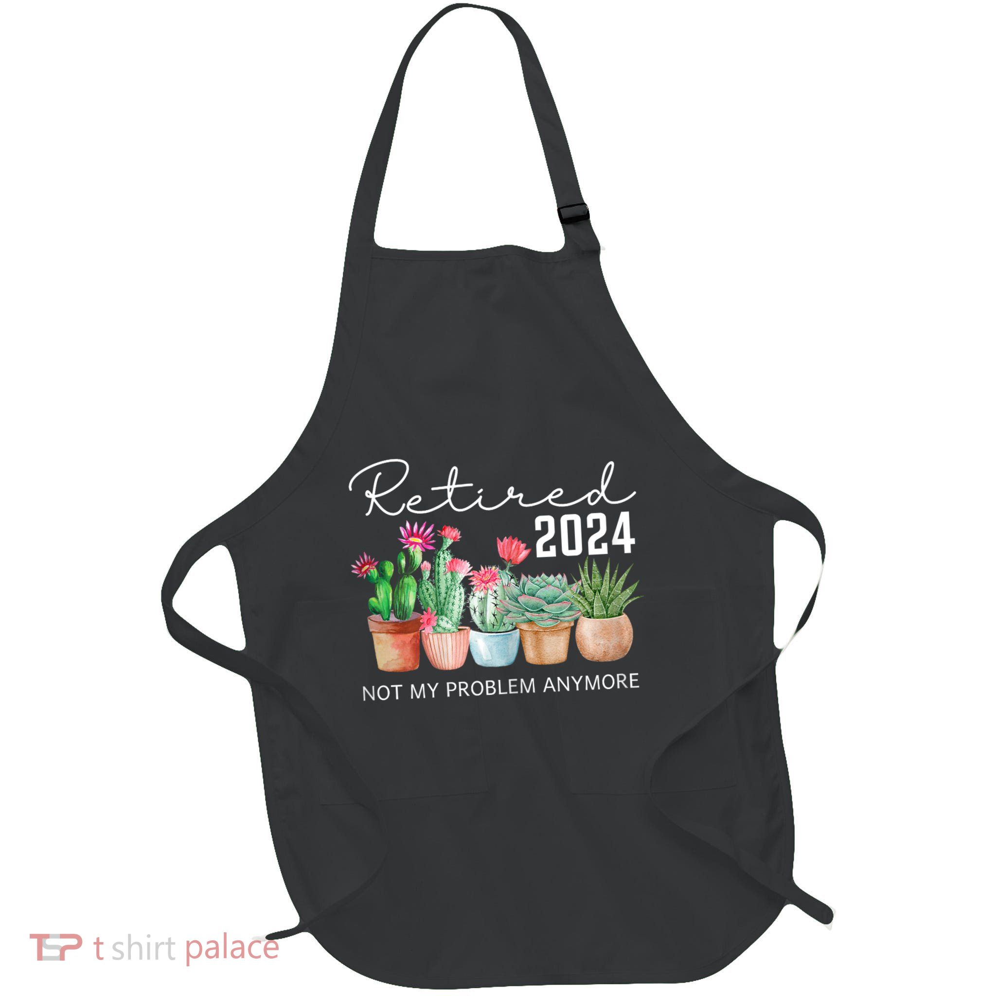 Not My Problem Anymore Full-Length Apron With Pockets