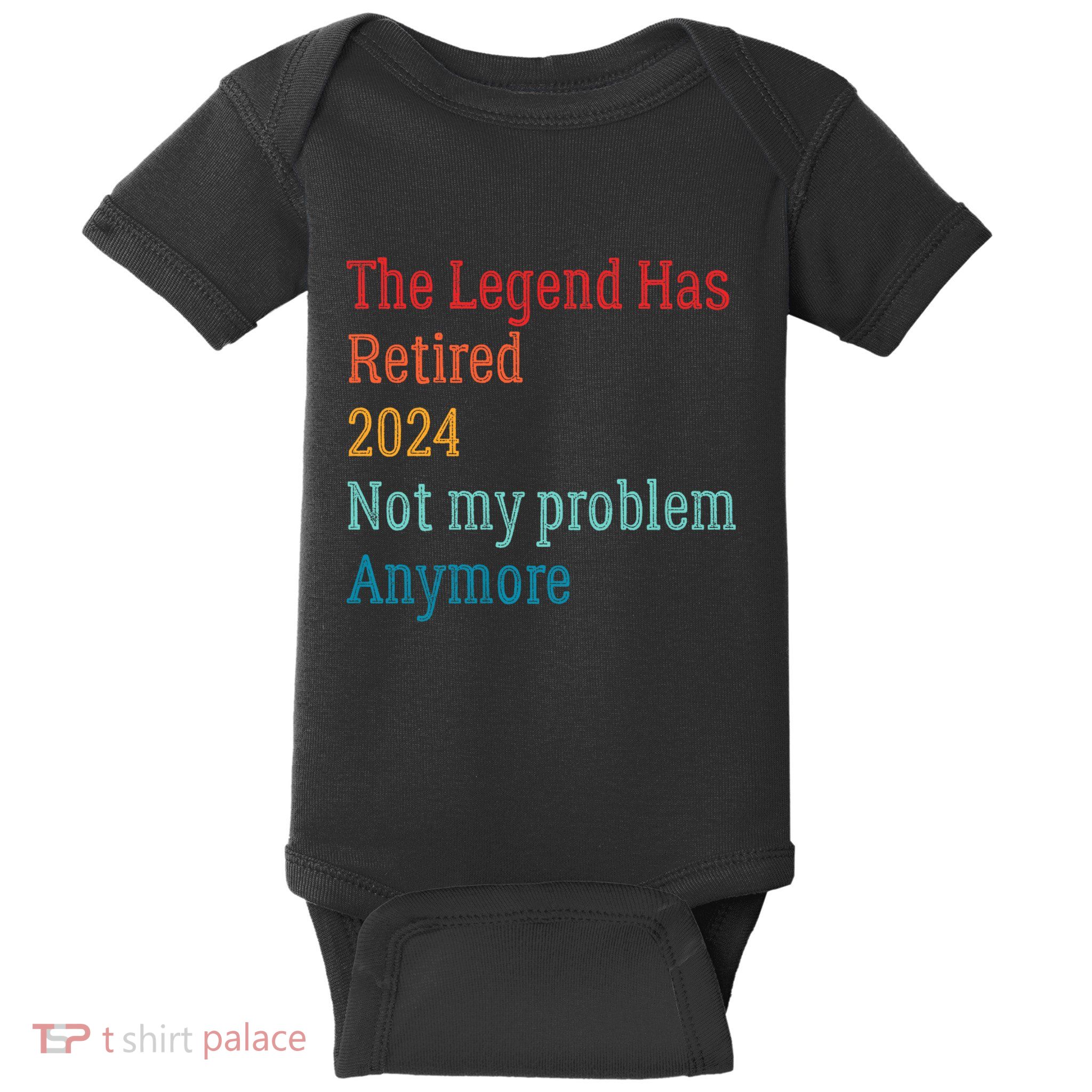 Not My Problem Anymore Baby Bodysuit