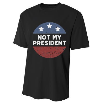 Not My President Performance Sprint T-Shirt