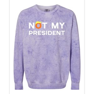 Not My President Anti Trump 2024 Colorblast Crewneck Sweatshirt