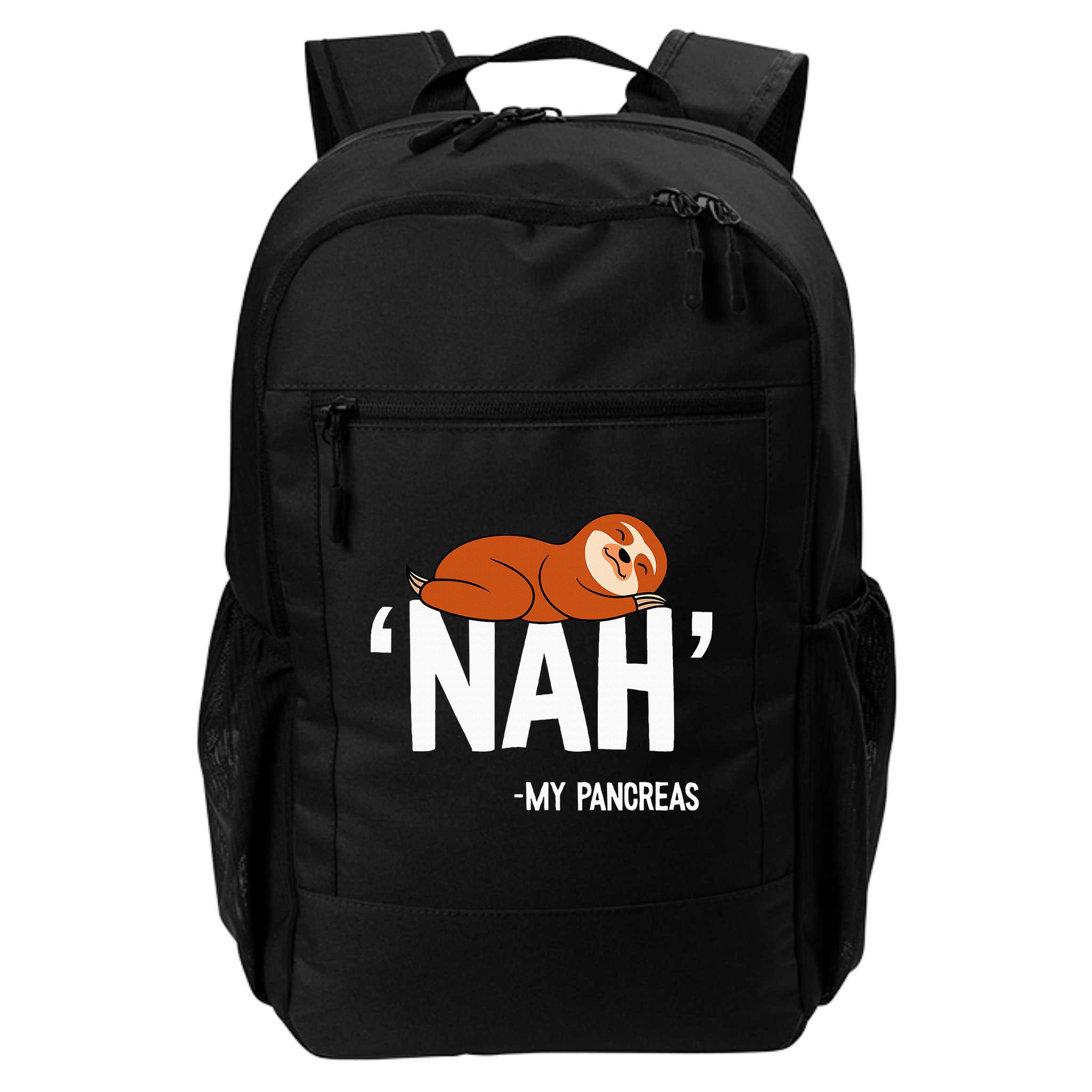 Nah My Pancreas Cute Sloth Type 1 T1D Diabetes Funny Gift Backpack
