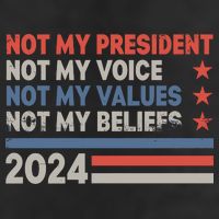 Not My President Not My Voice Not My Value Not My Beliefs 7 Panel Mesh Trucker Snapback Hat