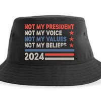 Not My President Not My Voice Not My Value Not My Beliefs Sustainable Bucket Hat