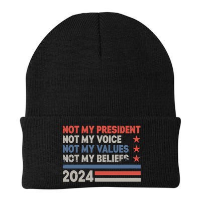 Not My President Not My Voice Not My Value Not My Beliefs Beanie