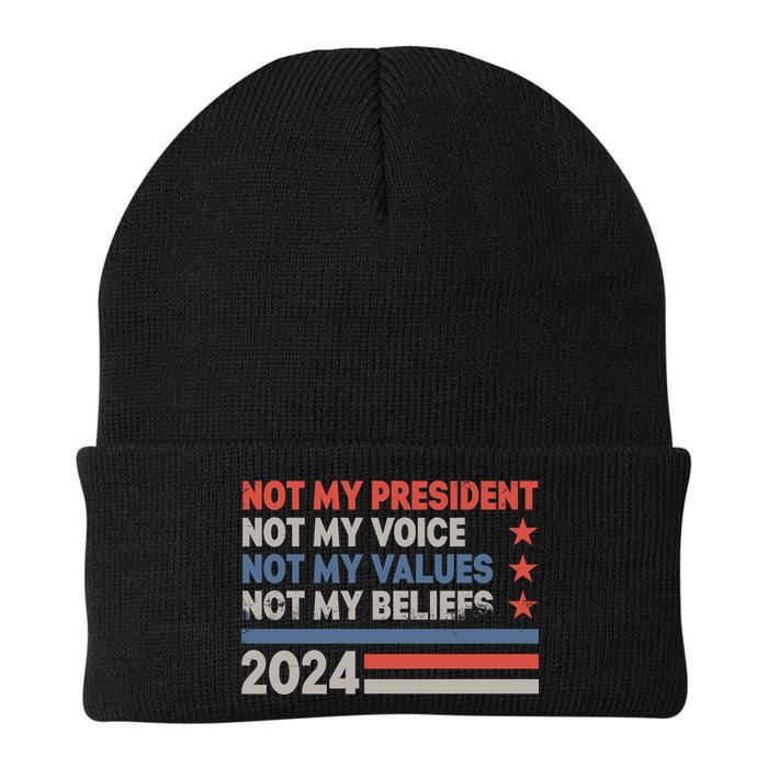 Not My President Not My Voice Not My Value Not My Beliefs Beanie