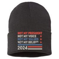 Not My President Not My Voice Not My Value Not My Beliefs Sustainable Knit Beanie