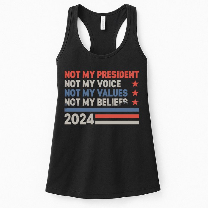 Not My President Not My Voice Not My Value Not My Beliefs Womens Tank Top